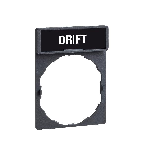 legend holder 30 x 40 mm with legend 8 x 27 mm with marking DRIFT